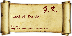 Fischel Kende névjegykártya